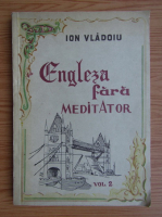 Ion Vladoiu - Engleza fara mediator (volumul 2)