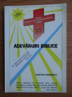 Iustin Ionescu - Adevaruri biblice