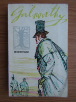 John Galsworthy - Forsyte Saga, volumul 1. Proprietarul