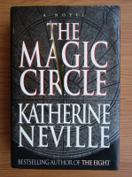 Katherine Neville - The magic circle
