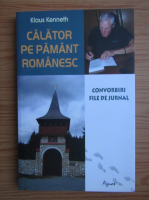 Klaus Kenneth - Calator pe pamant romanesc