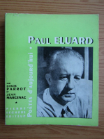 Louis Parrot - Paul Eluard (volumul 1)