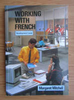 Margaret Mitchell - Working with french. Development Level