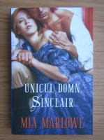 Mia Marlowe - Unicul domn Sinclair