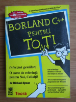 Anticariat: Michael Hyman - Borland C++ pentru tonti