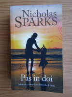 Nicholas Sparks - Pas in doi