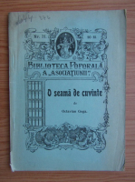Octavian Goga - O seama de cuvinte (1908)