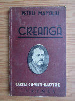 Petru Manoliu - Creanga. Cartea cu vieti ilustre (1944)