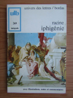 Racine - Iphigenie
