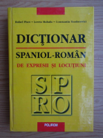 Rafael Pisot - Dictionar spaniol-roman de expresii si locutiuni