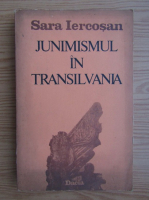 Anticariat: Sara Iercosan - Junimismul in Transilvania