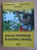 Speranta Popescu - Ghid de interventie in autismul infantil