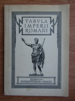 Anticariat: Tabula imperii romani. Romula-Durostorum-Tomis, L 35 Bucarest
