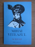 Tudor Nedelcea - Mihai Viteazul, scrieri