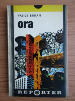 Vasile Baran - Ora