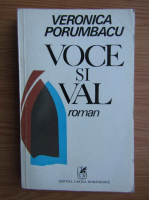 Veronica Porumbacu - Voce si val