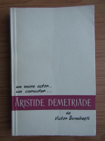 Anticariat: Victor Bumbesti - Aristide Demetriade