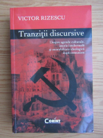 Victor Rizescu - Tranzitii discursive
