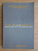 A. K. Dewdney - The planiverse. Computer contact with a two-dimensional world