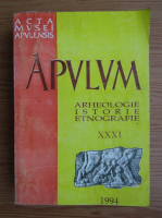 Acta Musei Apulensis. Apulum, Arheologie, istorie, etnografie (volumul 31)