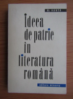Al. Hanta - Ideea de patrie in literatura romana