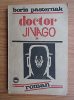 Anticariat: Boris Pasternak - Doctor Jivago (volumul 1)