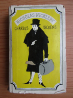 Charles Dickens - Nicholas Nickleby (volumul 1)