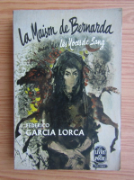 Federico Garcia Lorca - La maison de Bernarda Alba