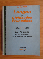 G. Mauger - La France et ses ecrivains (volumul 4)