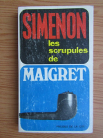 Georges Simeon - Les scrupules de Naigret