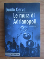 Guido Cervo - Le mura di Adrianopoli