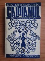 Ion Lancranjan - Caloianul (volumul 2)