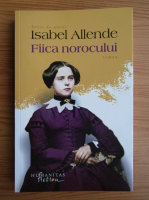 Isabel Allende - Fiica norocului