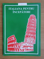 Italiana pentru incepatori. Lectiile 29 si 30