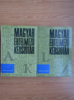 Juhasz Jozsef, Szoke Istvan - Magyar ertelmezo Keziszotar A-K, L-ZS (2 volume, 1992)