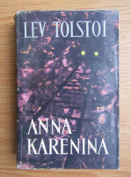 Anticariat: Lev Tolstoi - Anna Karenina (volumul 1)