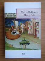 Maria Bellonci - Marco Pollo