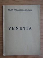 Maria Parvulescu-Kaurich - Venetia 