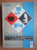 Anticariat: Nicolae Nitu - Cartea electricianului de intretinere din intreprinderile industriale
