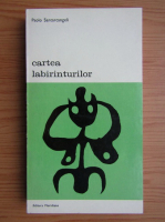 Paolo Santarcangeli - Cartea labirinturilor (volumul 2)