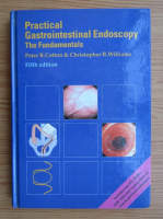 Peter B. Cotton - Practical Gastrointestinal Endoscopy. The Fundamentals (contine CD)