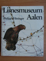 Philipp Filtzinger - Limesmuseum Aalen