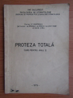 Proteza totala. Curs pentru anul II (1979)