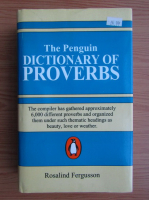 Rosalind Fergusson - The Penguin dictionary of proverbs