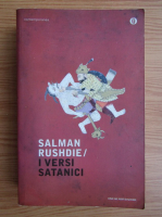 Salman Rushdie - I versi satanici / Versetele satanice