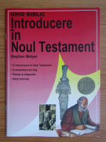 Stephen Motyer - Introducere in Noul Testament