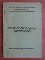 Tehnici de propedeutica stomatologica. An I si II