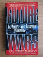 Trevor N. Dupuy - Future wars