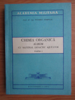 Tudoriu Pompiliu - Chimia organica. Album cu material didactic ajutator (volumul 1)
