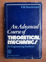 V. M. Starzhinskii - An advanced course of theoretical mechanics for engineering students